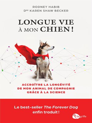 cover image of Longue vie à mon chien !